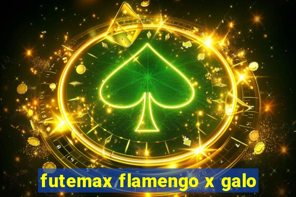 futemax flamengo x galo